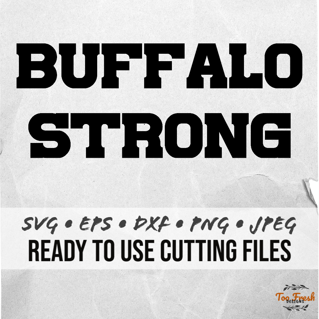 Buffalo Strong Digital Vector Download