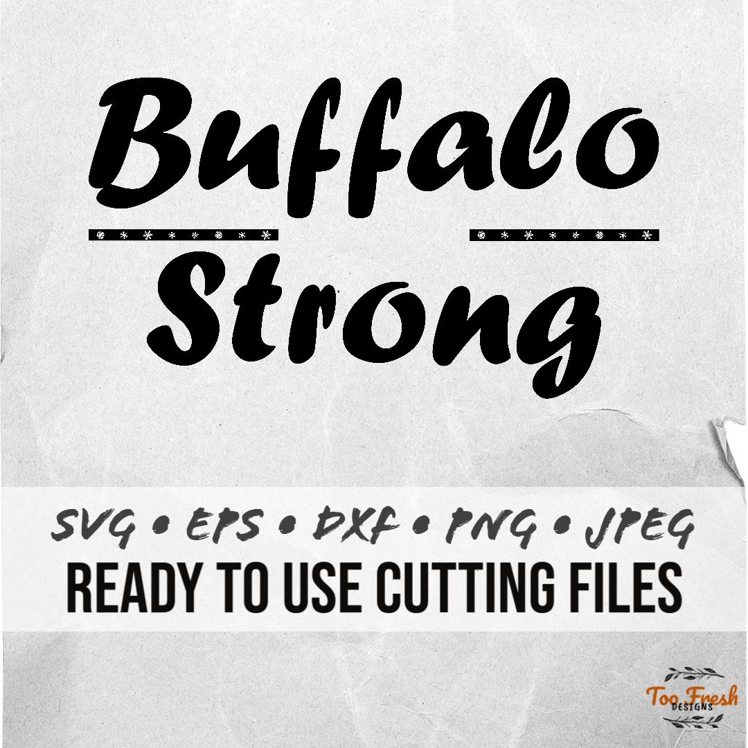 Buffalo Strong Digital Vector Download