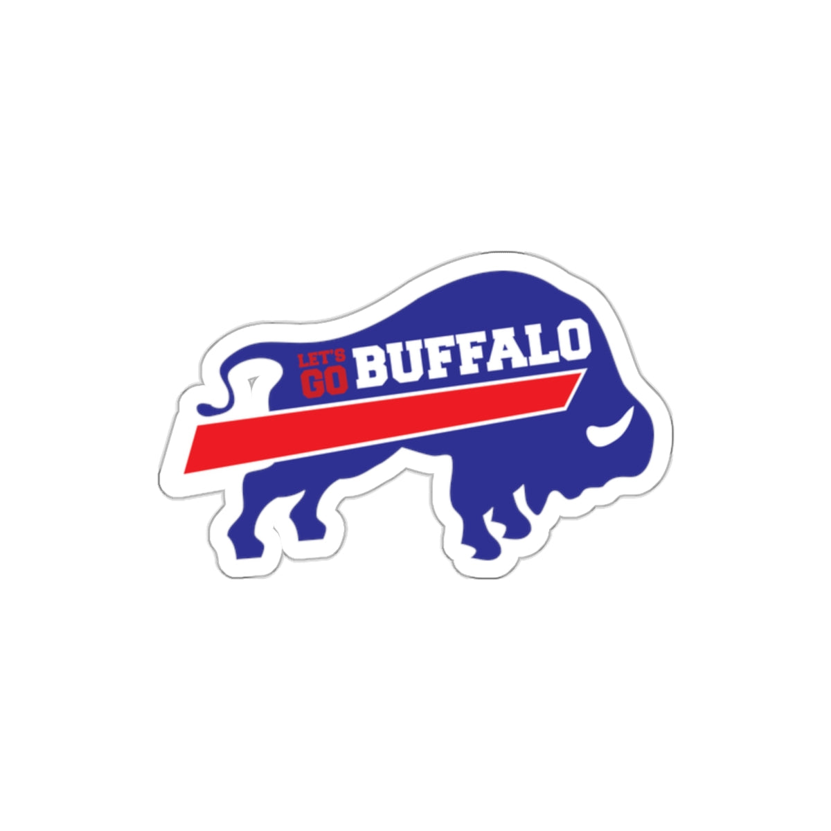 Let's Go Buffalo Die - Cut Stickers